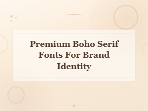 Premium Boho Serif Fonts for Brand Identity Design