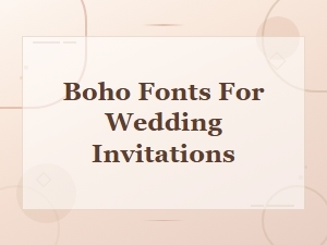 Free Boho Fonts for Wedding Invitations | Download Now